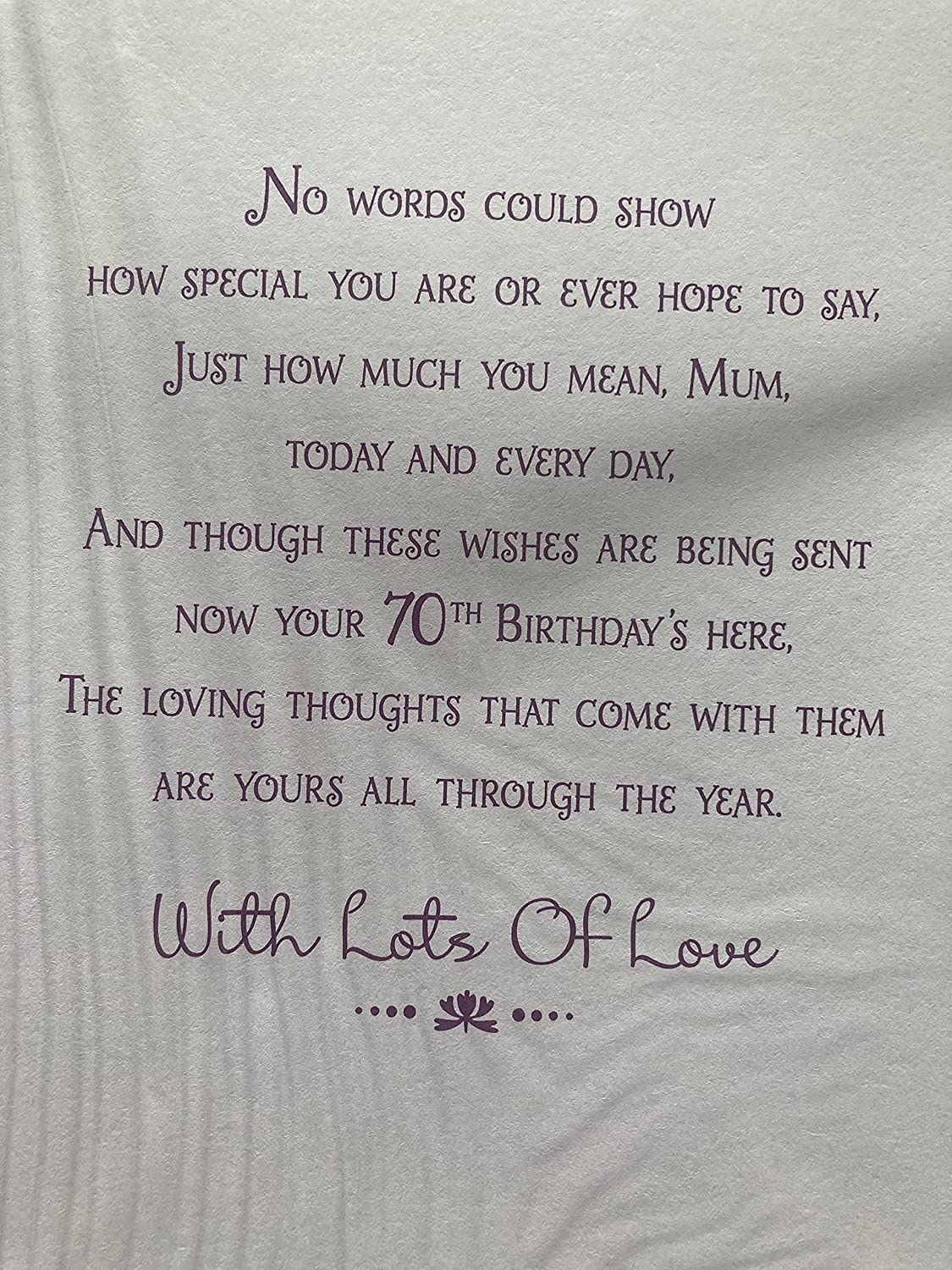 Especially For A Wonderful Mum On Your 70th Birthday Card 70 Seventy Seventieth White/Purple/Pink Flower Garden/Words Ribbon/Foil Detail