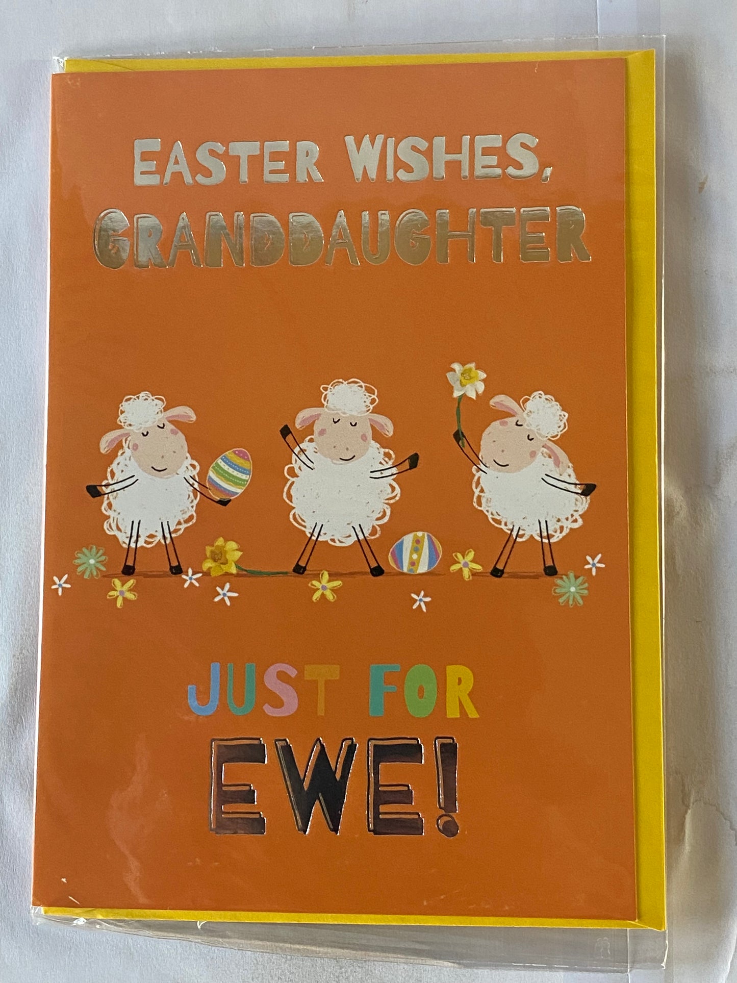 Easter Wishes Granddaughter Just For Ewe! Easter Card Orange-Sheep/Flowers/Eggs Foil Detail(PH50657A)