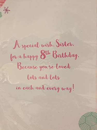 Hip Hip Hooray! To A Special Sister With Love Look Who's 8 Today Birthday Card Age 8 8th Eight White/Purple/Pink/Green Words/Balloons 3D/Glitter/Foil Detail(PRELUDE44352)