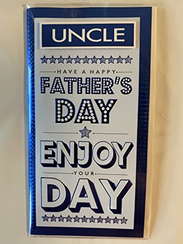 Uncle Have A Happy Father's Day Enjoy Your Day Father's Fathers Day Card Blue Words 3D/Foil Detail(PRELUDE45780)