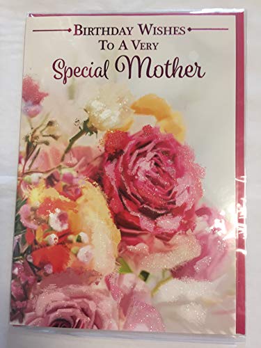 Birthday Wishes To A Very Special Mother Birthday Card Pink/Yellow Flowers Glitter/Foil Detail(NC-VA117B)