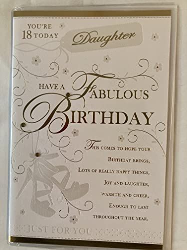 You're 18 Today Daughter Have A Fabulous Birthday Card Age 18 18th Eighteen Eighteenth White/Gold Words Gems/Foil Detail(PRELUDE39557)