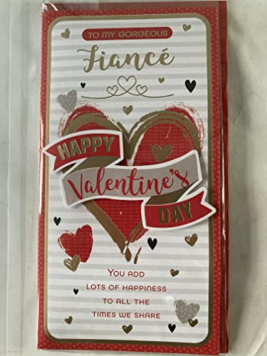 To My Gorgeous Fiance Happy Valentine's Day Valentines Day Card Red/Gold Hearts/Words/Stripes 3D/Foil Detail (PRELUDE47553)