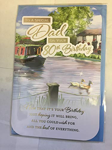 To A Special Dad On Your 80th Birthday Card Age 80 Eighty Water Scene/Barge 3D/Foil Detail(PRELUDE45519)