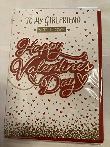 to My Girlfriend With Love Happy Valentine's Day Valentines Day Card White/Gold/Red Words/Hearts 3D/Glitter/Foil Detail (PRELUDE46679)