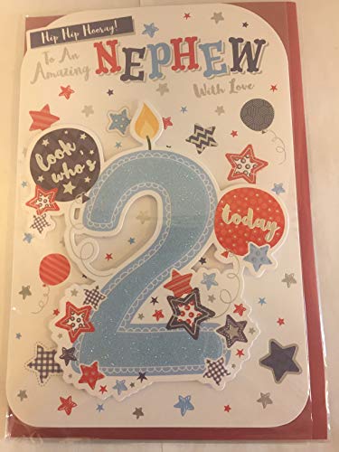 Hip Hip Hooray! To An Amazing Nephew With Love Look Who's 2 Today Birthday Card Age 2 2nd Two White/Red/Blue Words/Balloons 3D/Glitter/Foil Detail(PRELUDE44287)