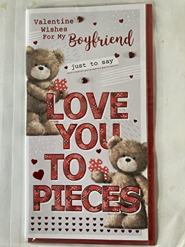 Valentine Wishes For My Boyfriend Just To Say Love You To Pieces Valentine's Day Valentines Day Card Teddies/Words/Hearts Foil/Heart Gems Detail (PRELUDE47551)