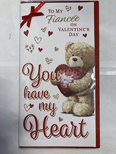 to My Fiancee On Valentine's Day You Have My Heart Valentines Day Card Teddy Holding Big Red Heart Ribbon/Foil Detail (PRELUDE46680)