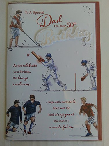 To A Special Dad On Your 50th Birthday Card Age 50 Fifty Sportsmen Golf Cricket Football 3D/Foil Detail(PRELUDE43118)