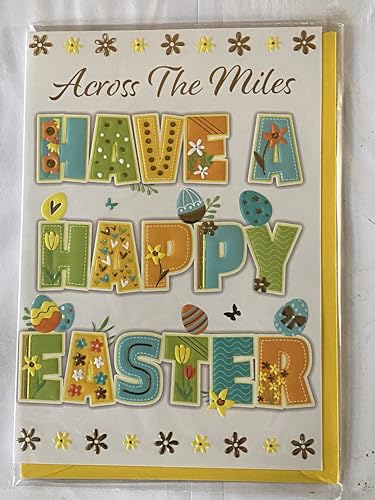 Across The Miles Have A Happy Easter Card White-Blue/Green/Yellow/Orange Words/Easter Eggs Foil Detail (PH49855A)