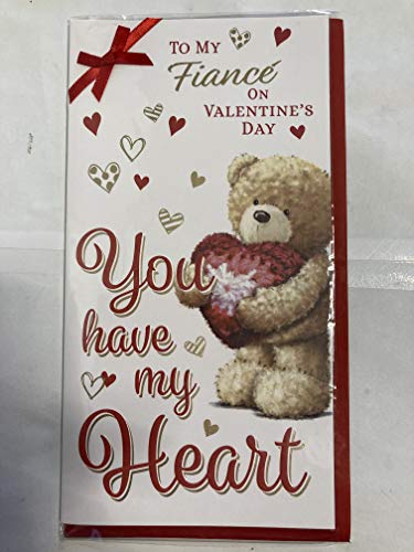 to My Fiance On Valentine's Day You Have My Heart Valentines Day Card Teddy Holding Big Red Heart Ribbon/Foil Detail (PRELUDE46680)