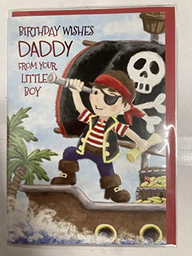 Birthday Wishes Daddy From Your Little Boy Birthday Card Cute Boy Pirate On Pirate Ship Foil Detail(PH39984A)