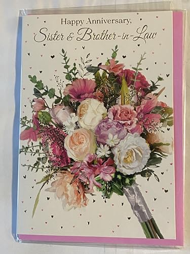 Happy Anniversary Sister & Brother-In-Law On Your Wedding Anniversary Card Flower Bouquet Foil Detail(PH49496A)