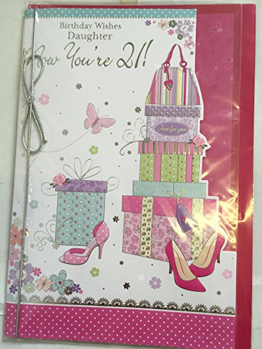 Birthday Wishes Daughter Now You're 21! Birthday Card Age 21 21st Twenty-One Shoes/Presents String/Foil Detail(PRELUDE33087)