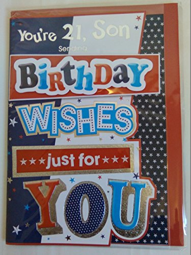 You're 21 Today Son Sending Birthday Wishes Just For You Birthday Card Age 21 21st Twenty One Larger Size Card 3D/Foil Detail(PRELUDE35552)