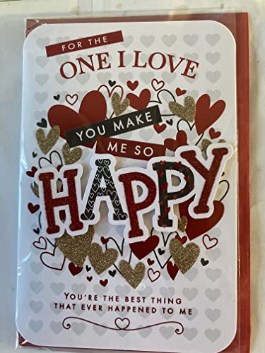 For The One I Love You Make Me So Happy Valentine's Day Valentines Day Card Red/Gold Hearts/Words 3D/Glitter/Foil Detail (PRELUDE47561)