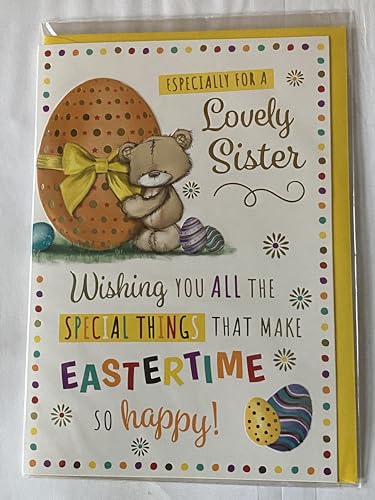 Especially For A Lovely Sister Easter Card Teddy/Big Orange Easter Egg/Multi Words/Spots Foil Detail(PH48819A)