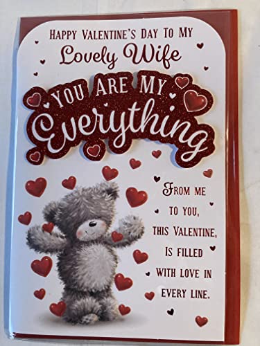 Happy Valentines Day To My Lovely Wife You Are My Everything Valentine's Day Valentines Day Card Teddy/Red Hearts/Words 3D/Glitter/Foil Detail (PRELUDE47555)