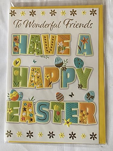 To Wonderful Friends Have A Happy Easter Card White-Blue/Green/Yellow/Orange Words/Easter Eggs Foil Detail (PH49855A)