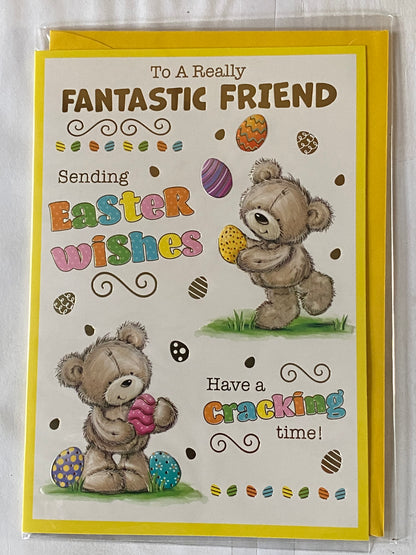 To A Really Fantastic Friend Sending Easter Wishes Have A Cracking Time! Easter Card Teddies/Multi Words/Multi Easter Eggs Foil Detail (PH49853A)