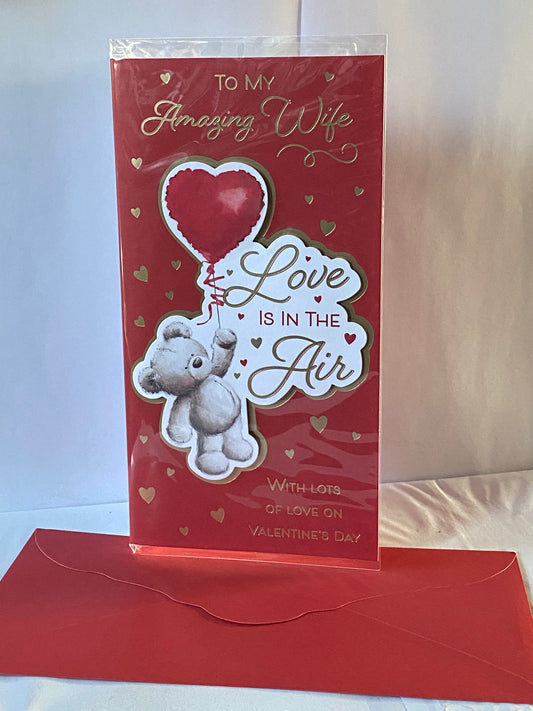 To My Amazing Wife Love Is In The Air Valentine's Day Valentines Day Card Red-Teddy Holding Red Heart Balloon/Gold Hearts 3D/Foil Detail(PRELUDE47552)