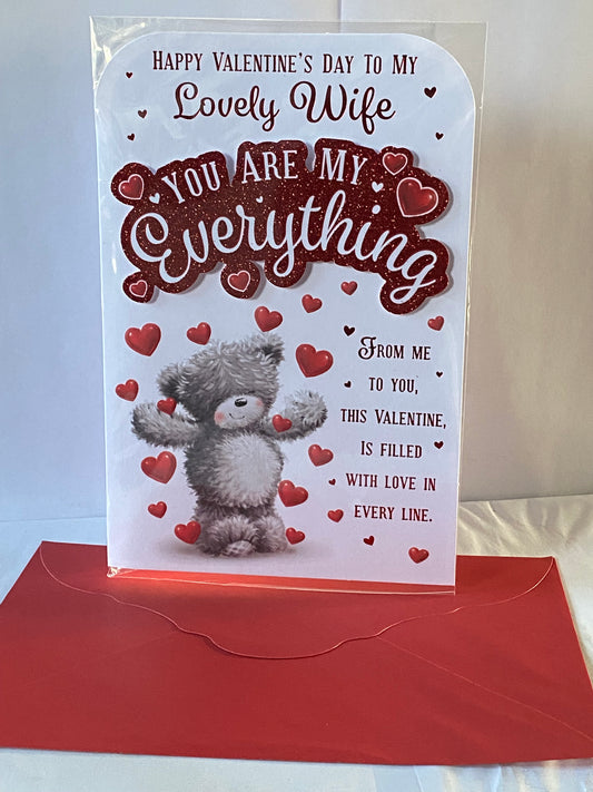 Happy Valentines Day To My Lovely Wife You Are My Everything Valentine's Day Valentines Day Card Teddy/Red Hearts/Words 3D/Glitter/Foil Detail(PRELUDE47555)