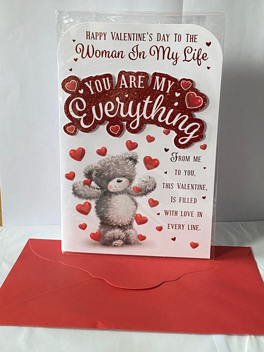 Happy Valentines Day To The Woman In My Life You Are My Everything Valentine's Day Valentines Day Card Teddy/Red Hearts/Words 3D/Glitter/Foil Detail(PRELUDE47555)