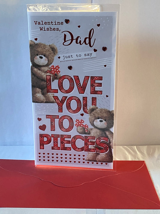 Valentine Wishes Dad Just To Say Love You To Pieces Valentine's Day Valentines Day Card Teddies/Words/Hearts Foil/Heart Gems Detail(PRELUDE47551)