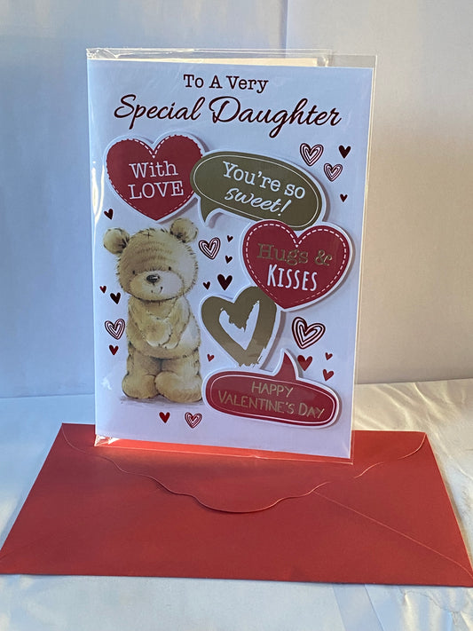 To A Very Special Daughter With Love You're So Sweet! Hugs & Kisses Happy Valentine's Day Valentines Day Card Teddy/Red+Gold Hearts/Words 3D/Foil Detail(PRELUDE47549)