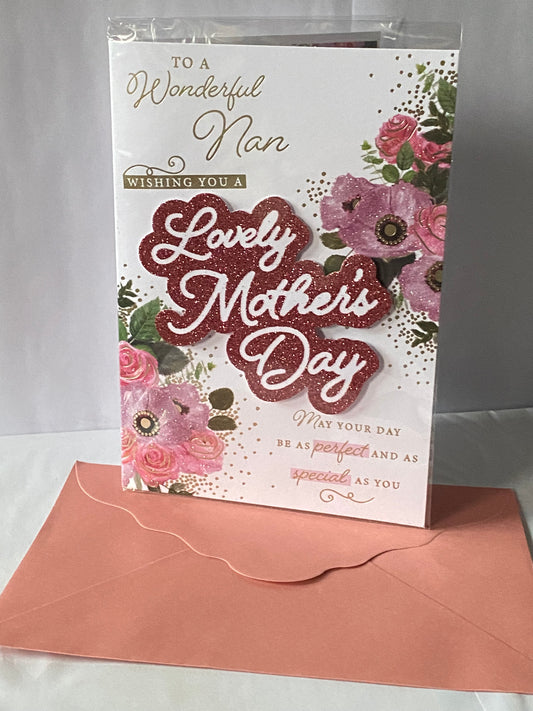 To A Wonderful Nan Wishing You A Lovely Mother's Day Mothers Day Card Flowers/Words 3D/Glitter/Foil Detail(PRELUDE47139)