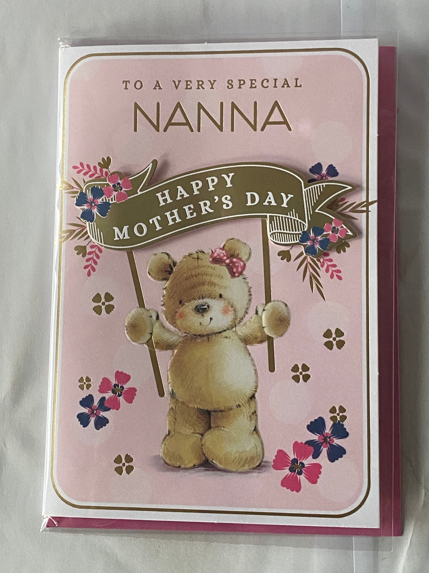 To A Very Special Nanna Happy Mother's Day Mothers Day Card Pink-Teddy/Gold Banner 3D/Foil Detail(PRELUDE47669)