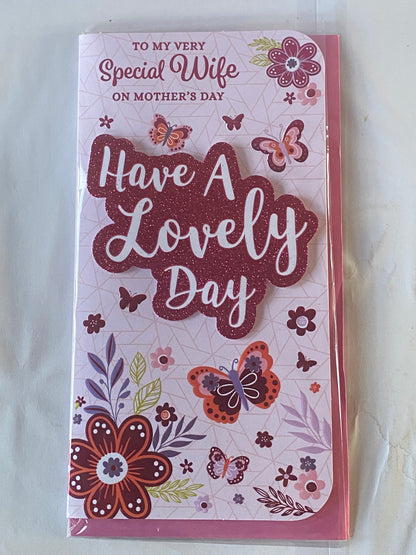 To My Very Special Wife On Mother's Day Have A Lovely Day Mothers Day Card Pink-Flowers/Butterflies/Words 3D/Glitter/Foil Detail(PRELUDE47681)