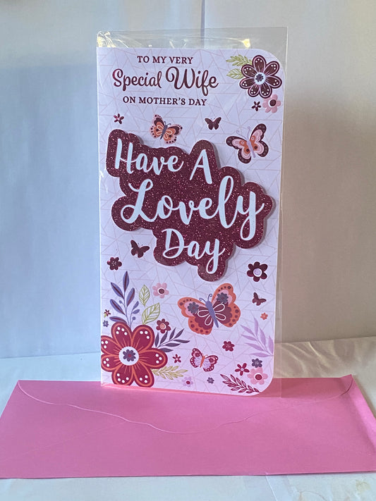 To My Very Special Wife On Mother's Day Have A Lovely Day Mothers Day Card Pink-Flowers/Butterflies/Words 3D/Glitter/Foil Detail(PRELUDE47681)