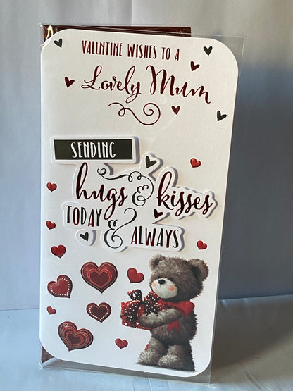 Valentine Wishes To A Lovely Mum Sending Hugs & Kisses Today & Always Valentine's Day Valentines Day Card Teddy Holding Red Present/Hearts/Words 3D/Foil Detail(PRELUDE45313)