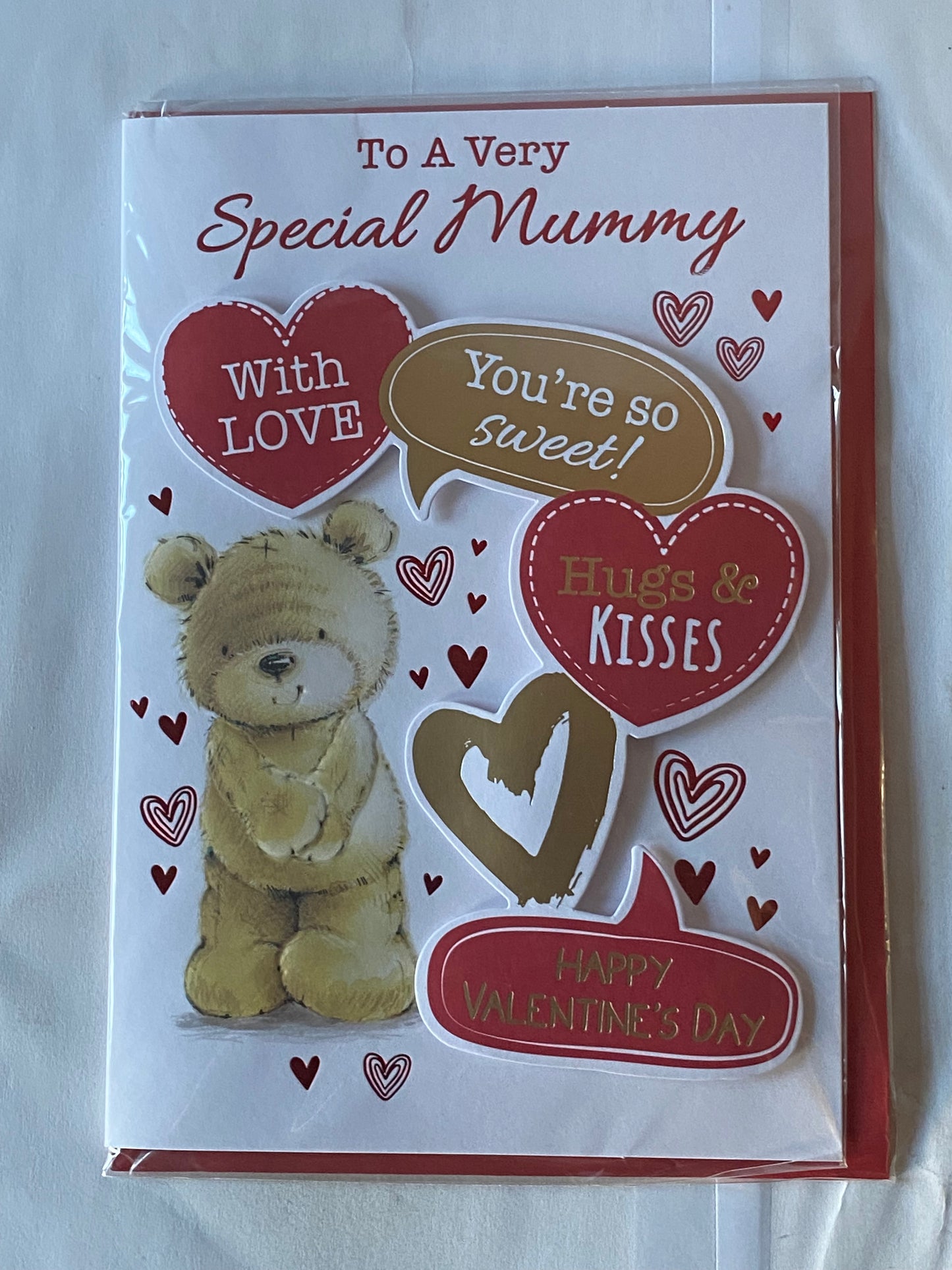 To A Very Special Mummy With Love You're So Sweet! Hugs & Kisses Happy Valentine's Day Valentines Day Card Teddy/Red+Gold Hearts/Words 3D/Foil Detail(PRELUDE47549)