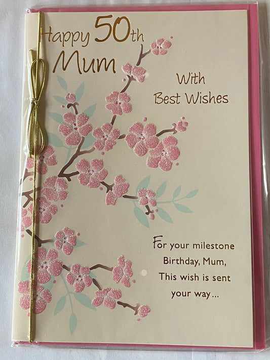 Happy 50th Mum With Best Wishes Birthday Card Age 50 Fifty Flowers Design String/Glitter/Foil Detail(PRELUDE31750)