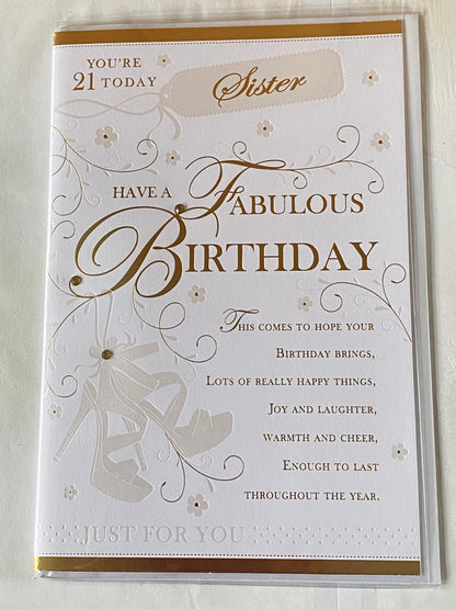 You're 21 Today Sister Have A Fabulous Birthday Card Age 21 21st Twenty-One White/Gold Words Gems/Foil Detail(PRELUDE39557)