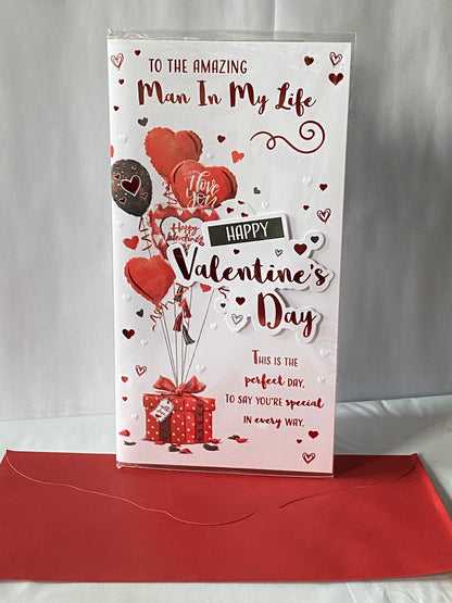 To The Amazing Man In My Life Happy Valentine's Day Valentines Day Card Present/Heart Balloons/Words 3D/Foil Detail(PRELUDE46681)