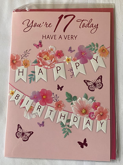 Girls Female Age 17 17th Seventeen Seventeenth You're 17 Today Have A Very Happy Birthday Card Pink-Bunting/Flowers/Butterflies Foil Detail(NC-VA263E)