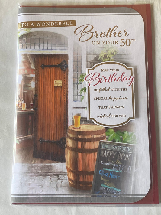 To A Wonderful Brother On Your 50th Birthday Card Age 50 50th Fifty Pub/Words 3D/Foil Detail(PRELUDE45509)