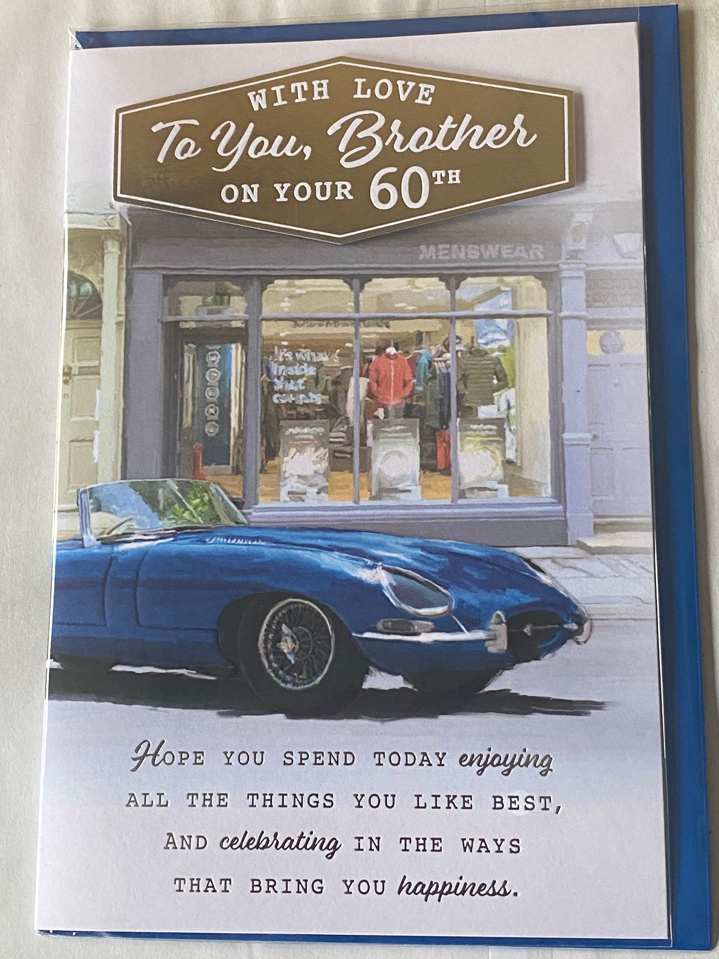 With Love To You Brother On Your 60th Birthday Card Age 60 Sixty Sixtieth Blue Car/Silver Words 3D/Foil Detail(PRELUDE46721)