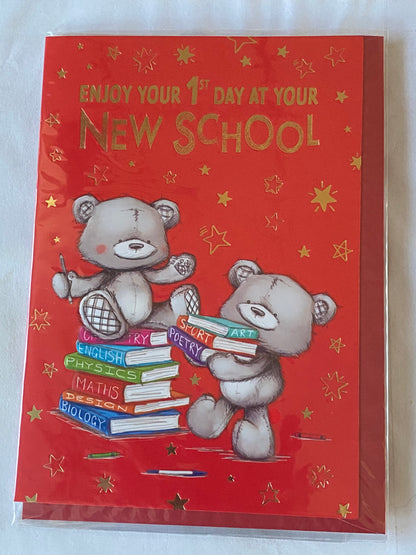 Enjoy Your 1st Day At Your New School Good Luck Card First School Red-Grey Teddies/Books Foil Detail(PH48882E)