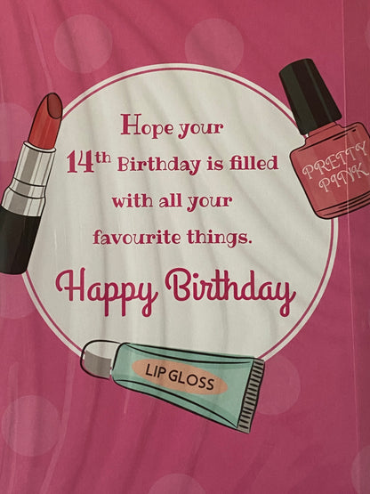 Girls Female Age 14 14th Fourteen Fourteenth 14 Today Happy Birthday Card Pink-Make-Up/Nail Varnish Foil Detail(PH43429A)