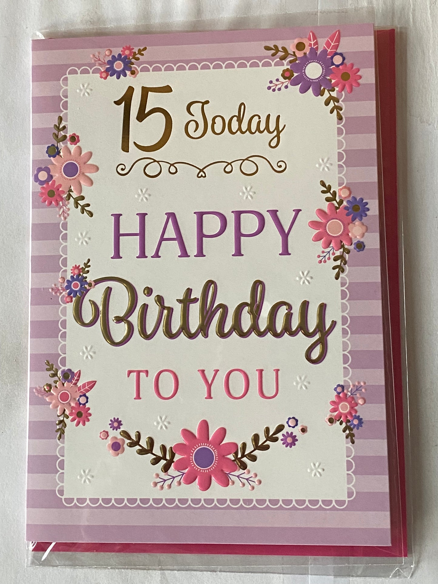 Girls Female Age 15 15th Fifteen Fifteenth 15 Today Happy Birthday To You Birthday Card Multi Flowers/Words/Purple Stripes Foil Detail(VA183A