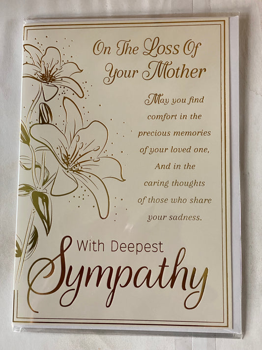 On The Loss of Your Mother With Deepest Sympathy Card Condolence White/Gold Words/Lilies Foil Detail(PH42363E)