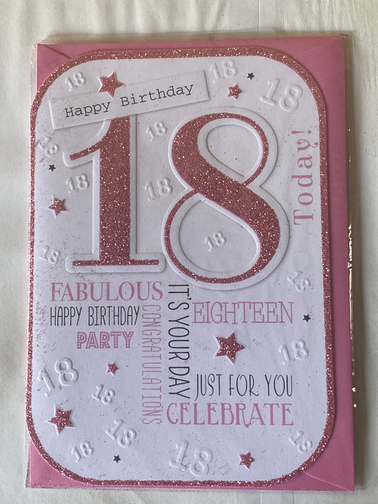 Ladies Female 18th Eighteen Age 18 Happy Birthday 18 Today! Birthday Card White/Pink Words Glitter Detail(PRELUDE35073-1)