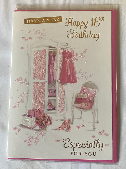 Ladies Female Age 18 18th Eighteen Eighteenth Have A Very Happy 18th Birthday Especially For You Birthday Card Pink Dress+Shoes/Pink+White Chair+Wardrobe Glitter/Foil Detail(PH44821A)