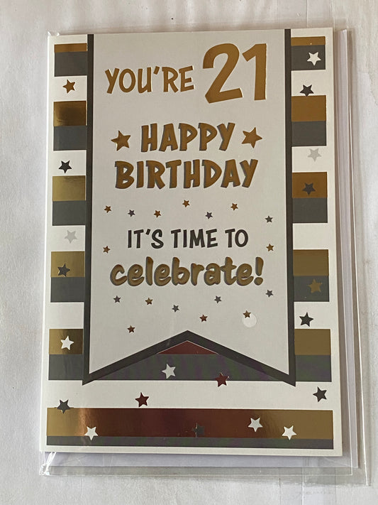 Mens Male Age 21 21st Twenty-One Twenty-First You're 21 Happy Birthday It's Time To Celebrate! Birthday Card Cream/Gold/Grey Words/Stripes/Stars Foil Detail(NC-VA129E)