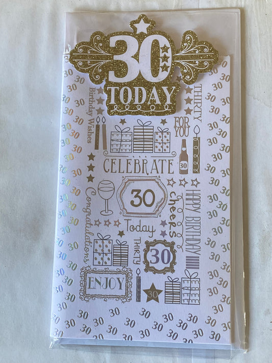 Unisex Mens Male Ladies Female 30th Age 30 Thirty 30 Today Birthday Card White/Gold/Silver Words 3D/Glitter/Foil Detail(PRELUDE33961-2)