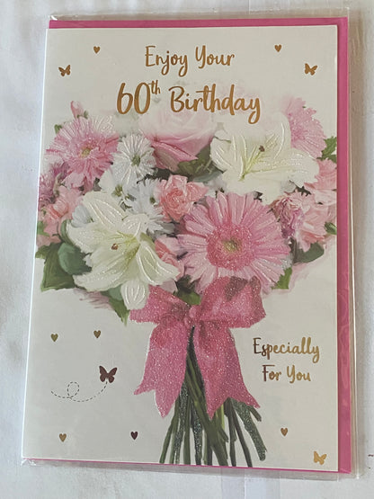 Ladies/Female Age 60 60th Sixty Sixtieth Enjoy Your 60th Birthday Card Pink+White Flowers/Pink Bow Glitter/Foil Detail(PH43608E)